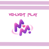 VELVET PLAY – Home